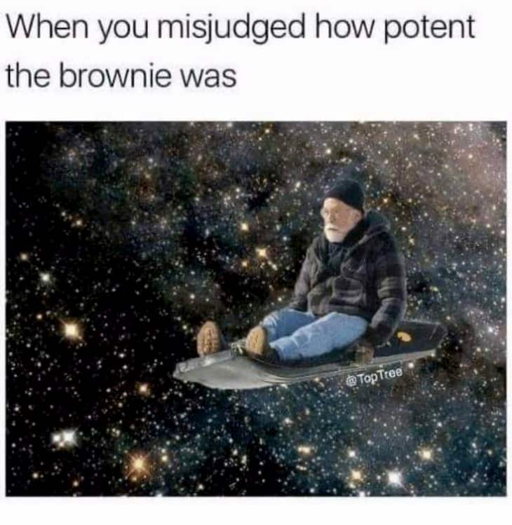 weed meme about edibles